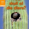 Oxford Storieboom Klanke Gr 2 Leesboek 9 Waar Skuil Al Die Diere (Nie-Fiksie)