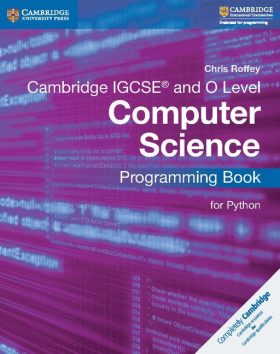 Cambridge Igcse (R) and O Level Computer Science Programming Book for Python