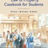 Law of Property Casebook for Students