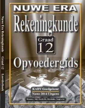 Nuwe Era Rekeningkunde Gr 12 (Onderwysersgids) (Caps)
