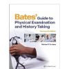 Bates Guide to Physical Examination and History Taking (H/C) (I/E)