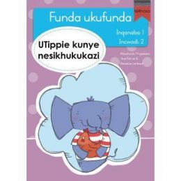 Funda ukufunda(isiXhosa1) 2: UTippie kunye nesikhu